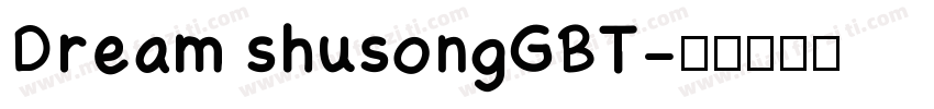Dream shusongGBT字体转换